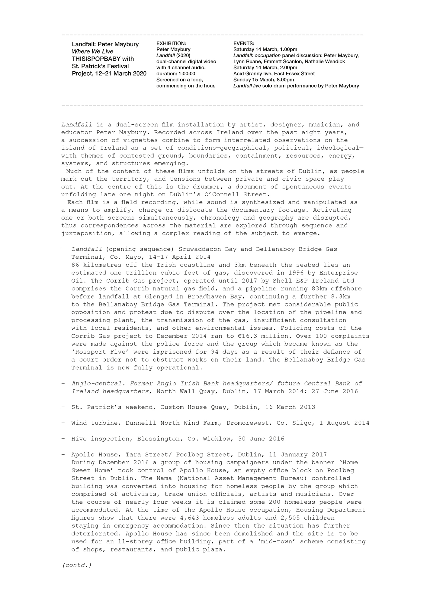 <p>Exhibition checklist to accompany Maybury, P. (2020) <em>Landfall</em>,&nbsp;<em>Where We Live</em>, Project Arts Centre, Dublin, 2020</p>